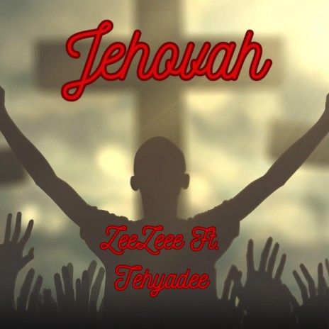 Jehovah ft. Tehyadee