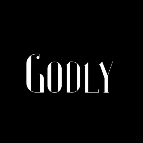 Godly | Boomplay Music