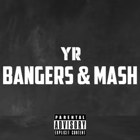 Bangers & Mash, Pt. 2 | Boomplay Music