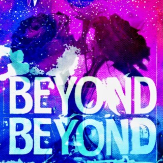 Beyond