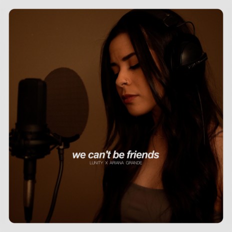 we can't be friends (wait for your love) | Boomplay Music