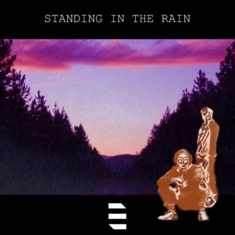 Standing In The Rain | Boomplay Music