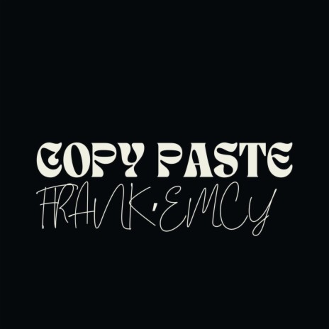 Copy Paste | Boomplay Music