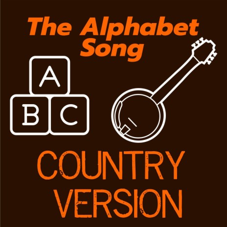 ABC/Alphabet Song (Country Version) | Boomplay Music