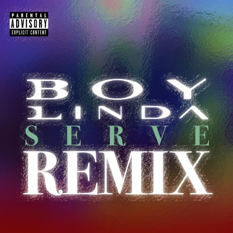 Serve (Boy Linda remix) | Boomplay Music