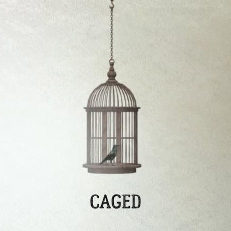Caged ft. Larry Thomas Jr. & Mishael | Boomplay Music