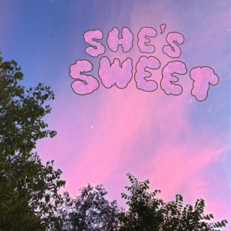 She's Sweet | Boomplay Music