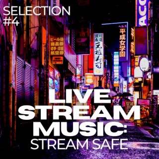Live Stream Music: Lofi Chill Selection 4