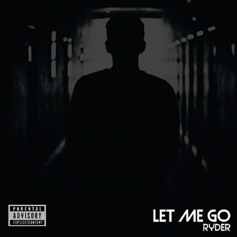 Let Me Go | Boomplay Music