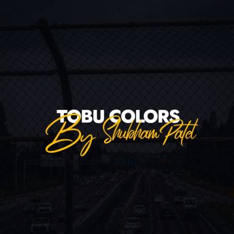 Tobu Colors | Boomplay Music