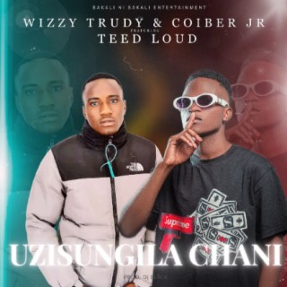 wizzy Trudy & coiber Jr featuring Teed Loud