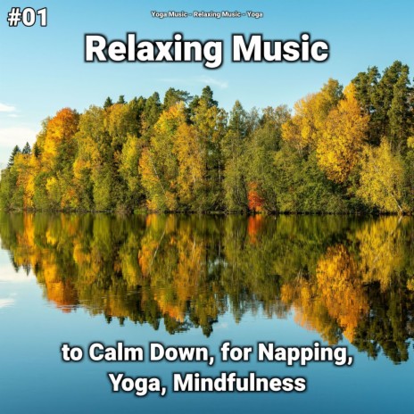Relaxing Music for Massage ft. Yoga & Relaxing Music