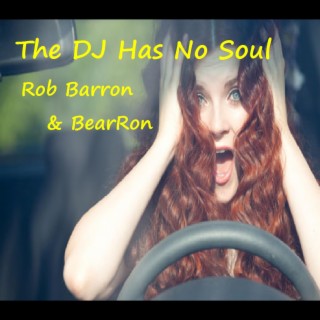 The DJ Has No Soul