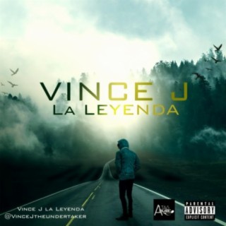 Vince J La Leyenda