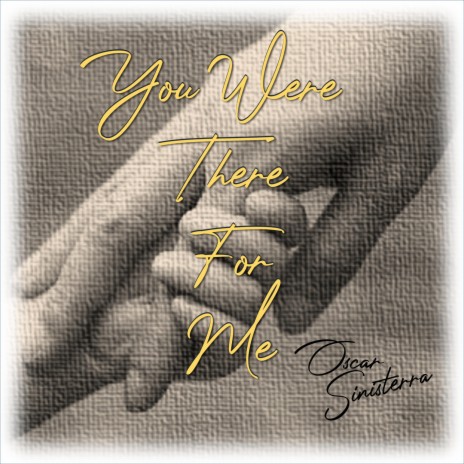 You Were There For Me | Boomplay Music