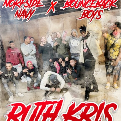 Ruth Kris (feat. BounceBack Boyz) | Boomplay Music