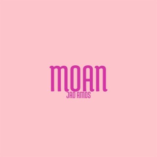 Moan