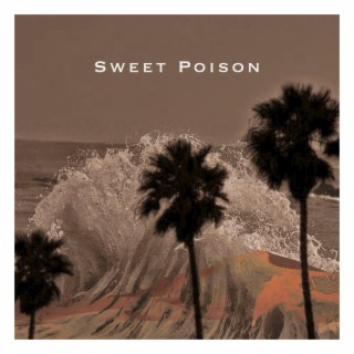 Sweet Poison