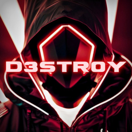 D3STR0Y | Boomplay Music