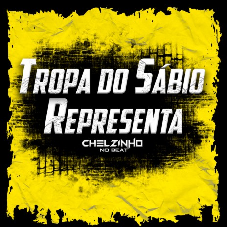 Tropa do Sábio Representa | Boomplay Music