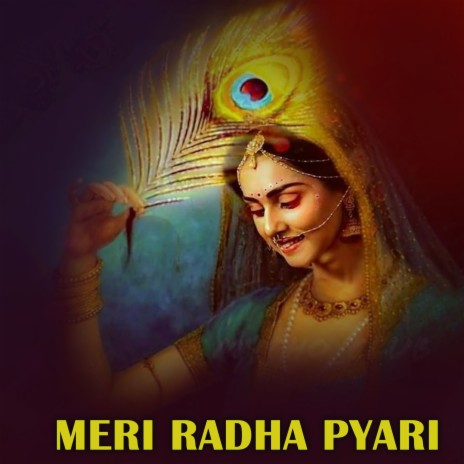 Meri Radha Pyari | Boomplay Music