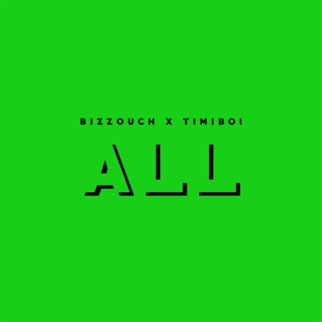 All ft. Timiboi | Boomplay Music