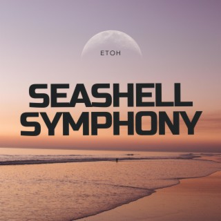 Seashell Symphony (Radio Edit)