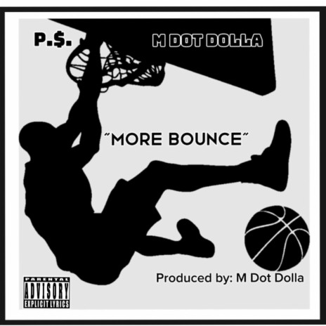 More Bounce ft. M Dot Dolla | Boomplay Music