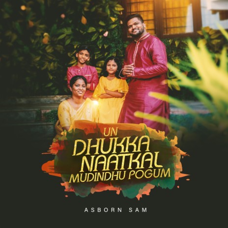 Un Dhukka Naatkal Mudindhu Pogum | Boomplay Music