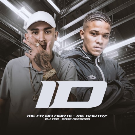 ID ft. Mc Kautry & DJ TEO | Boomplay Music