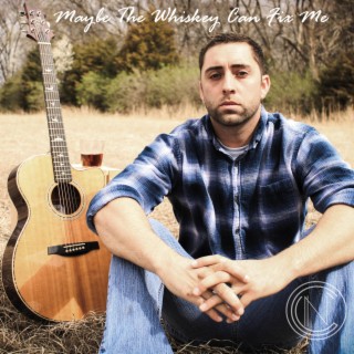 Maybe The Whiskey Can Fix Me lyrics | Boomplay Music