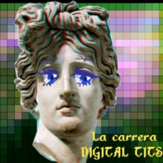 Digital Tits : La Carrera