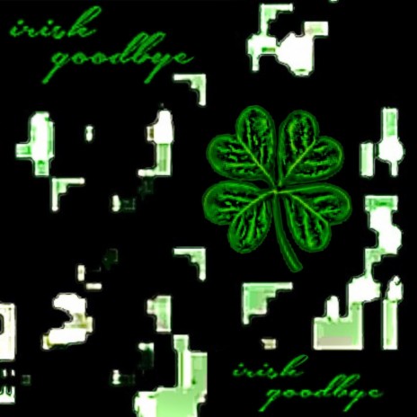 irishgoodbye ft. yeire13 | Boomplay Music