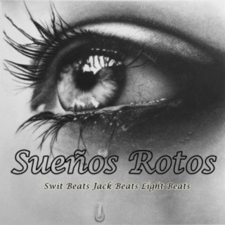 Sueños Rotos