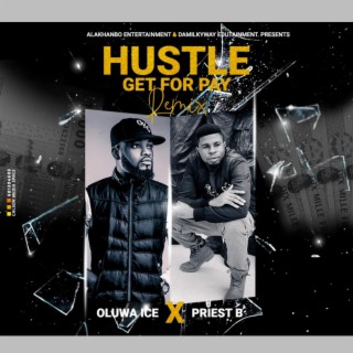 Hustle Get For Pay Rmx