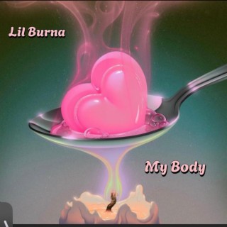 My Body lyrics | Boomplay Music