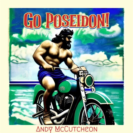 Go Poseidon! | Boomplay Music