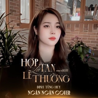 Hợp Tan Là Lẽ Thường (Remix Version)