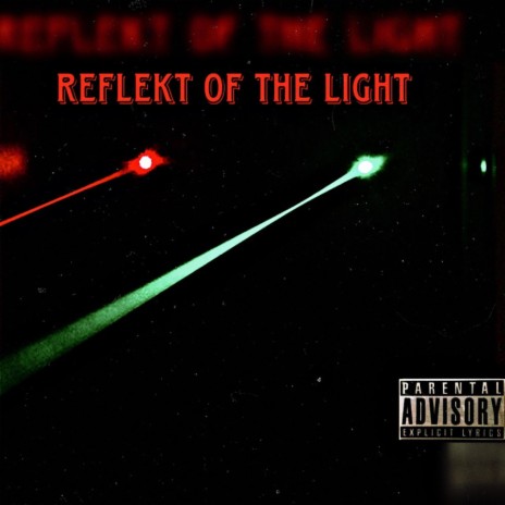 Reflekt of the light | Boomplay Music