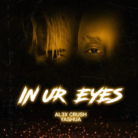 IN UR EYES ft. YASHUA | Boomplay Music