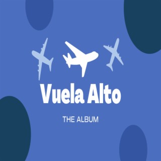 Vuela Alto