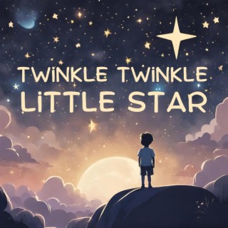 Twinkle Twinkle Little Star