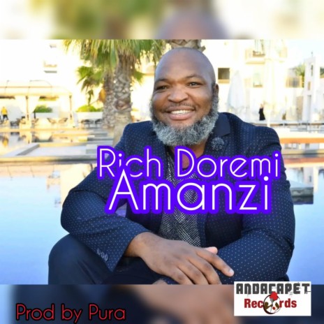 Amanzi ft. Rich Doremi | Boomplay Music