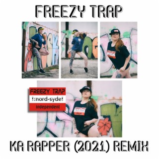 Ka Rapper (2021) Remix