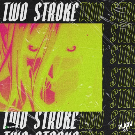 TWO STROKE | Boomplay Music