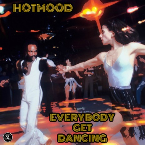 Everybody Get Dancing (Original Mix)