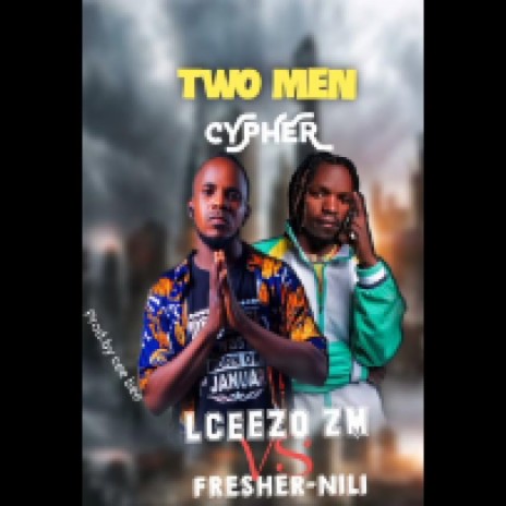 Two Men Cypher | Boomplay Music