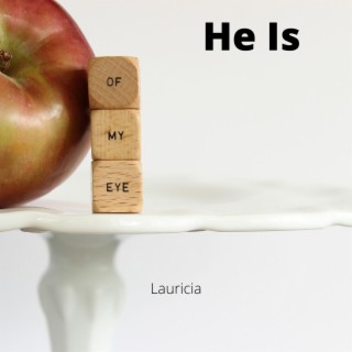 He Is