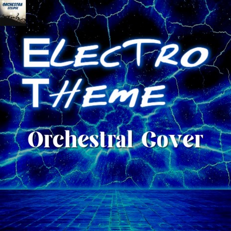 Electro Theme | Boomplay Music