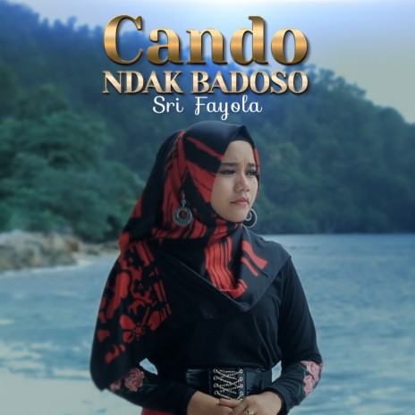 Cando Ndak Badoso | Boomplay Music